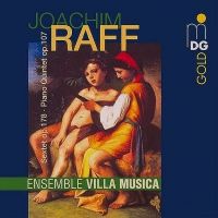 Joachim Raff: Chamber Music. Ensemble Villa Musica